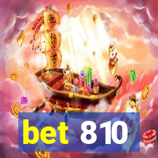 bet 810